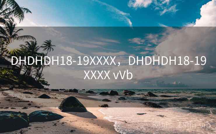 DHDHDH18-19XXXX,DHDHDH18-19XXXX vVb DHDHDH18-19XXXX,DHDHDH18-19XXXX vVb