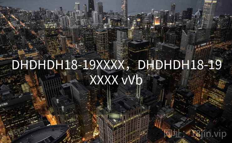 DHDHDH18-19XXXX,DHDHDH18-19XXXX vVb DHDHDH18-19XXXX,DHDHDH18-19XXXX vVb